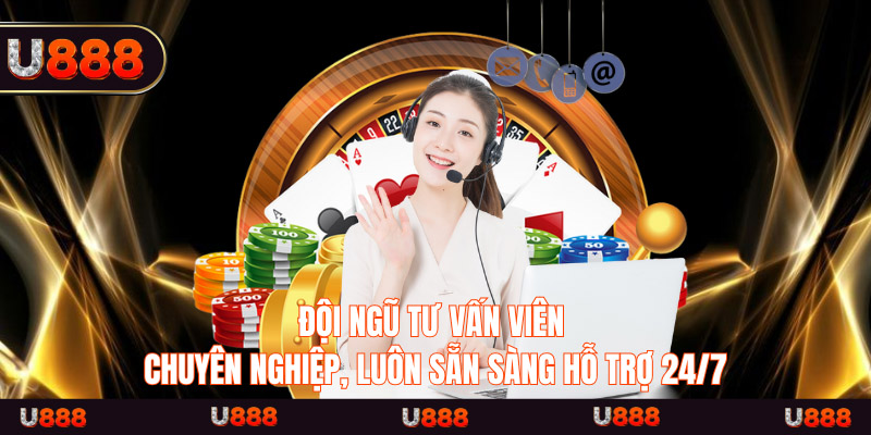 Đội ngũ tư vấn viên chuyên nghiệp, luôn sẵn sàng hỗ trợ 24/7